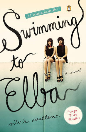 Swimming to Elba Paperback by Silvia Avallone