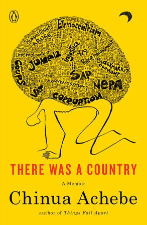 There Was a Country TR by Chinua Achebe