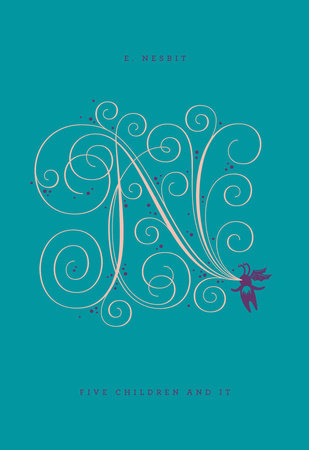 Five Children and It Hardcover by E. Nesbit