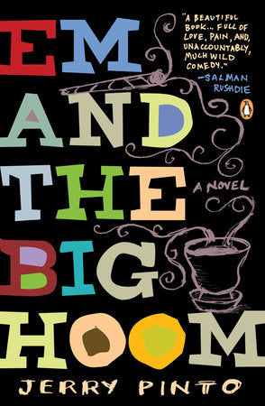 Em and the Big Hoom Paperback by Jerry Pinto