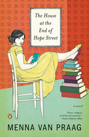 The House at the End of Hope Street Paperback by Menna van Praag