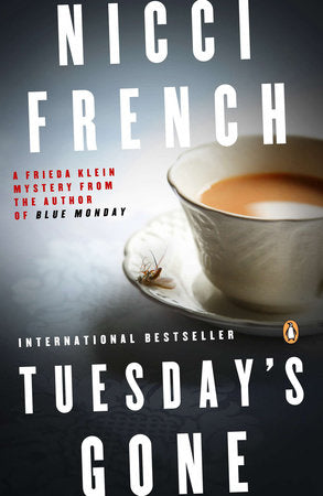 Tuesday's Gone Paperback by Nicci French