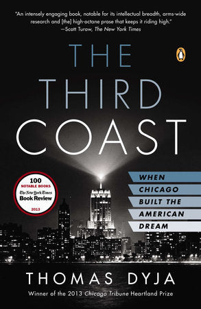 The Third Coast Paperback by Thomas L. Dyja