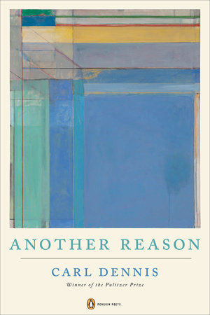 Another Reason Paperback by Carl Dennis