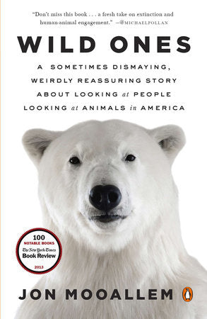 Wild Ones Paperback by Jon Mooallem