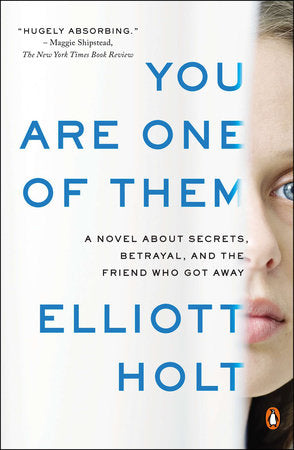 You Are One of Them Paperback by Elliott Holt