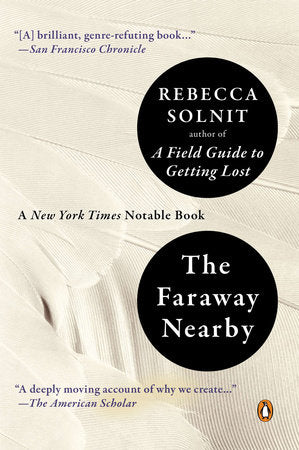 The Faraway Nearby Paperback by Rebecca Solnit