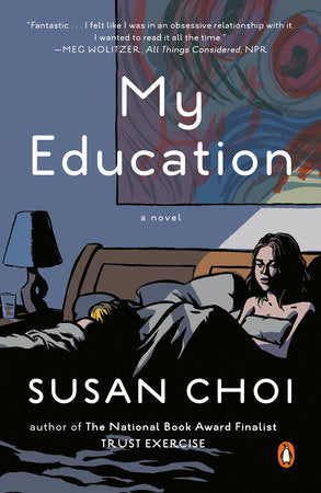 My Education Paperback by Susan Choi