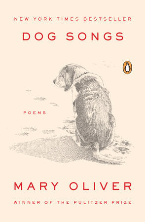 Dog Songs TR by Mary Oliver