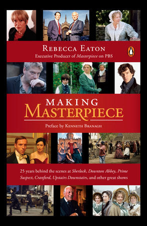 Making Masterpiece Paperback by Rebecca Eaton