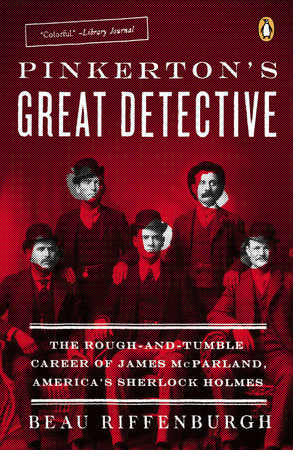 Pinkerton's Great Detective Paperback by Beau Riffenburgh