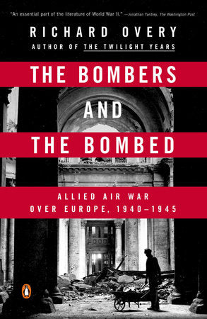 The Bombers and the Bombed Paperback by Richard Overy