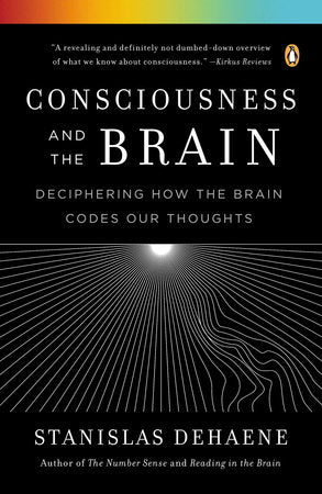 Consciousness and the Brain Paperback by Stanislas Dehaene
