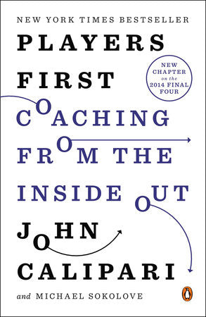 Players First Paperback by John Calipari and Michael Sokolove