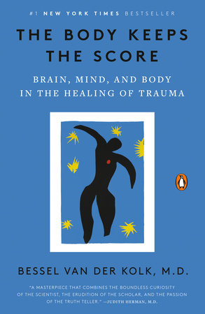 The Body Keeps the Score Paperback by Bessel van der Kolk, M.D.