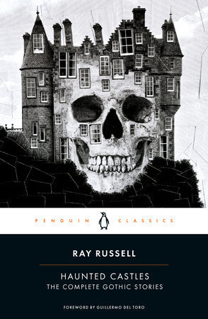 Haunted Castles Paperback by Ray Russell; Foreword by Guillermo del Toro