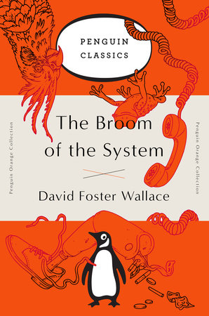 The Broom of the System Paperback by David Foster Wallace