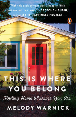 This Is Where You Belong Paperback by Melody Warnick