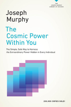 The Cosmic Power Within You Paperback by Joseph Murphy