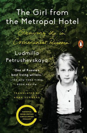 The Girl from the Metropol Hotel Paperback by Ludmilla Petrushevskaya; Translated and with an Introduction by Anna Summers