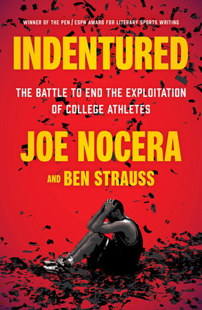 Indentured Paperback by Joe Nocera and Ben Strauss