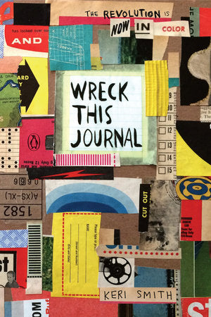 Wreck This Journal: Now in Color Paperback by Keri Smith