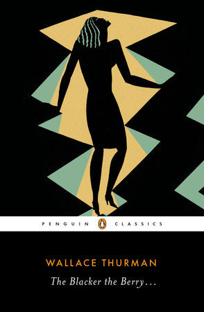 The Blacker the Berry . . . Paperback by Wallace Thurman