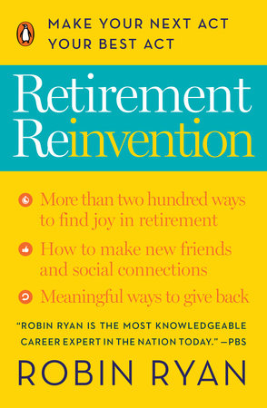 Retirement Reinvention Paperback by Robin Ryan