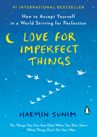 Love for Imperfect Things TR by Haemin Sunim