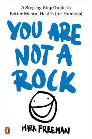 You Are Not a Rock Paperback by Mark Freeman