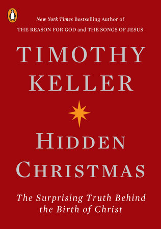 Hidden Christmas TR by Timothy Keller