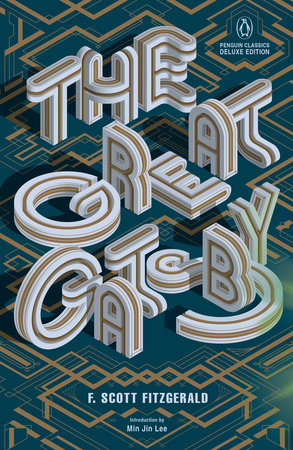 The Great Gatsby TR by F. Scott Fitzgerald; Introduction by Min Jin Lee; Edited with Notes by Philip McGowan