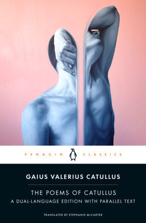 The Poems of Catullus Paperback by Gaius Valerius Catullus; Translated with an Introduction by Stephanie McCarter