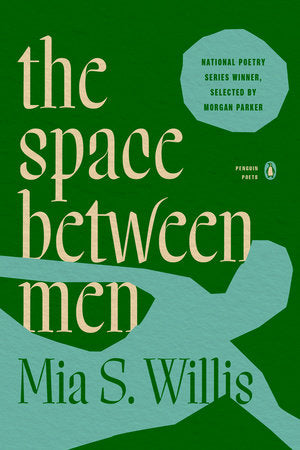 the space between men Paperback by Mia S. Willis