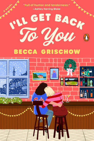 I'll Get Back to You Paperback by Becca Grischow