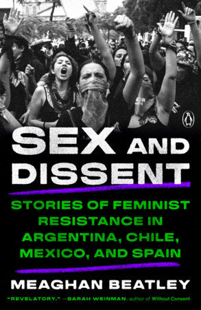 Sex and Dissent Paperback by Meaghan Beatley