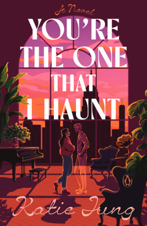 You're the One That I Haunt Paperback by Katie Jung