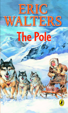 The Pole Paperback by Eric Walters