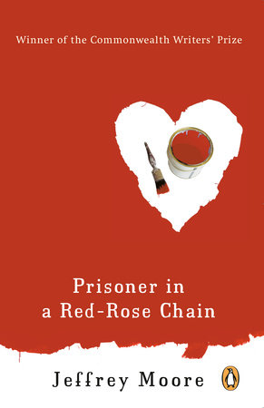 Prisoner in a Red-Rose Chain Paperback by Jeffrey Moore