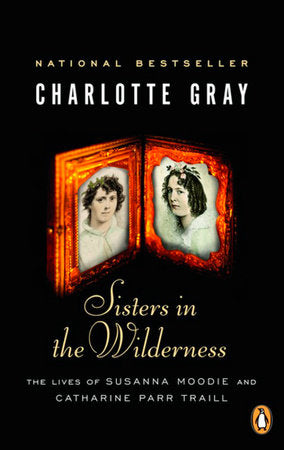 Sisters in the Wilderness Paperback by Charlotte Gray