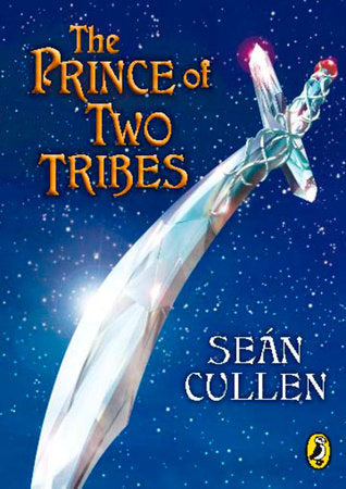 The Prince of Two Tribes Paperback by Sean Cullen