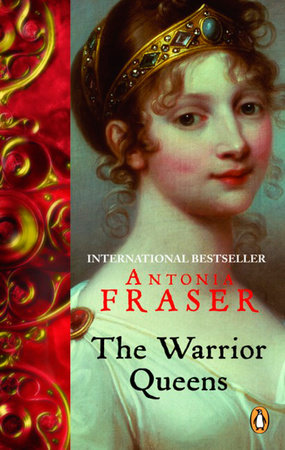 The Warrior Queens Paperback by Antonia Fraser