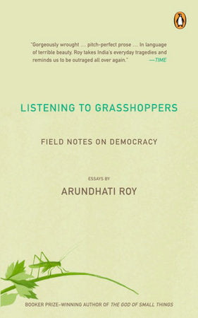 Listening To Grasshoppers Paperback by Arundhati Roy