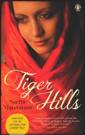 Tiger Hills Paperback by Sarita Mandanna