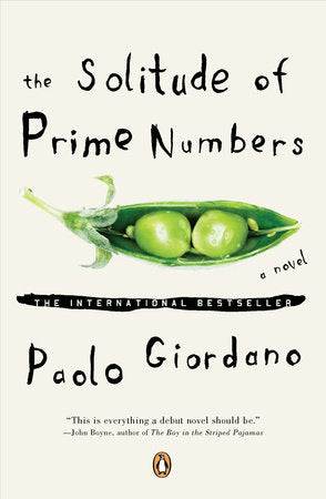 The Solitude of Prime Numbers Paperback by Paolo Giordano