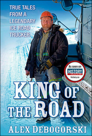 King of The Road Paperback by Alex Debogorski