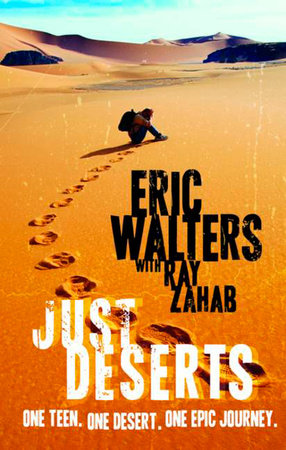 Just Deserts Paperback by Eric Walters and Ray Zahab