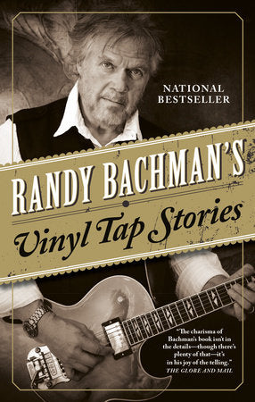 Randy Bachman's Vinyl Tap Stories Paperback by Randy Bachman