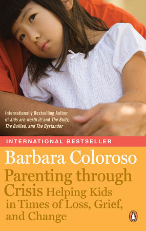 Parenting Through Crisis Paperback by Barbara Coloroso
