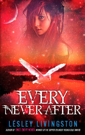 Every Never After Paperback by Lesley Livingston